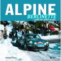 ALPINE Berlinette l'icone des annees bleues