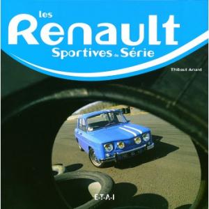 Les RENAULT - Sportives de serie