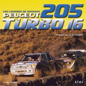 Peugeot 205 Turbo16, les lauriers de sochaux